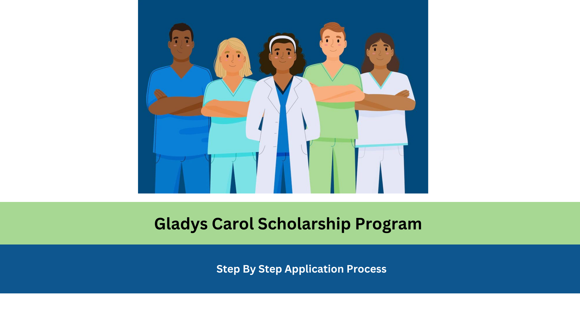 Gladys Carol Scholarship Program