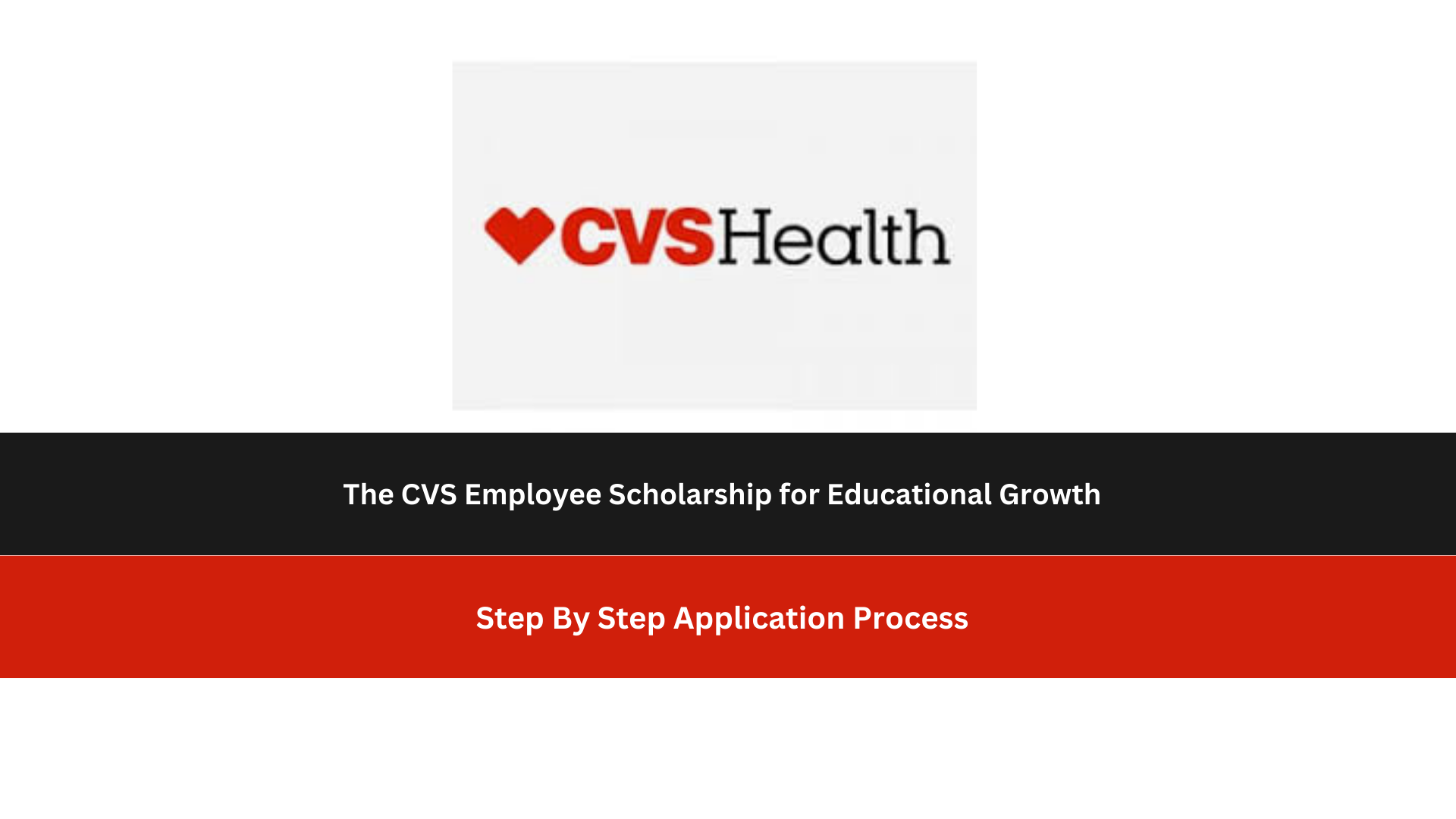 CVS Employee Scholarship