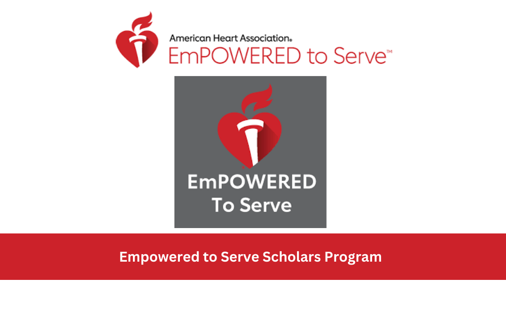 Empowered to Serve Scholars Program