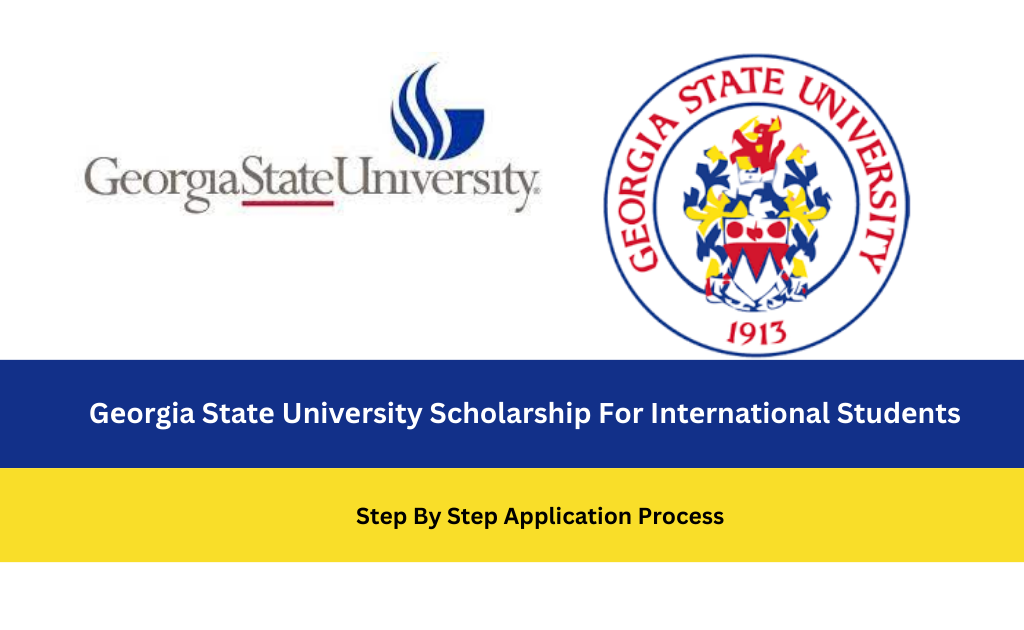Gеorgia Statе Univеrsity Scholarship For Intеrnational Studеnts