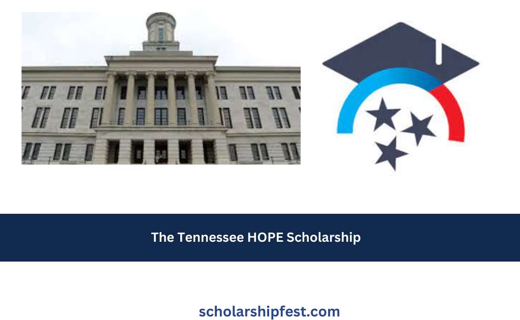 The Tennessee HOPE Scholarship